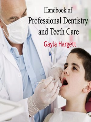 Handbook of Professional Dentistry and Teeth Care