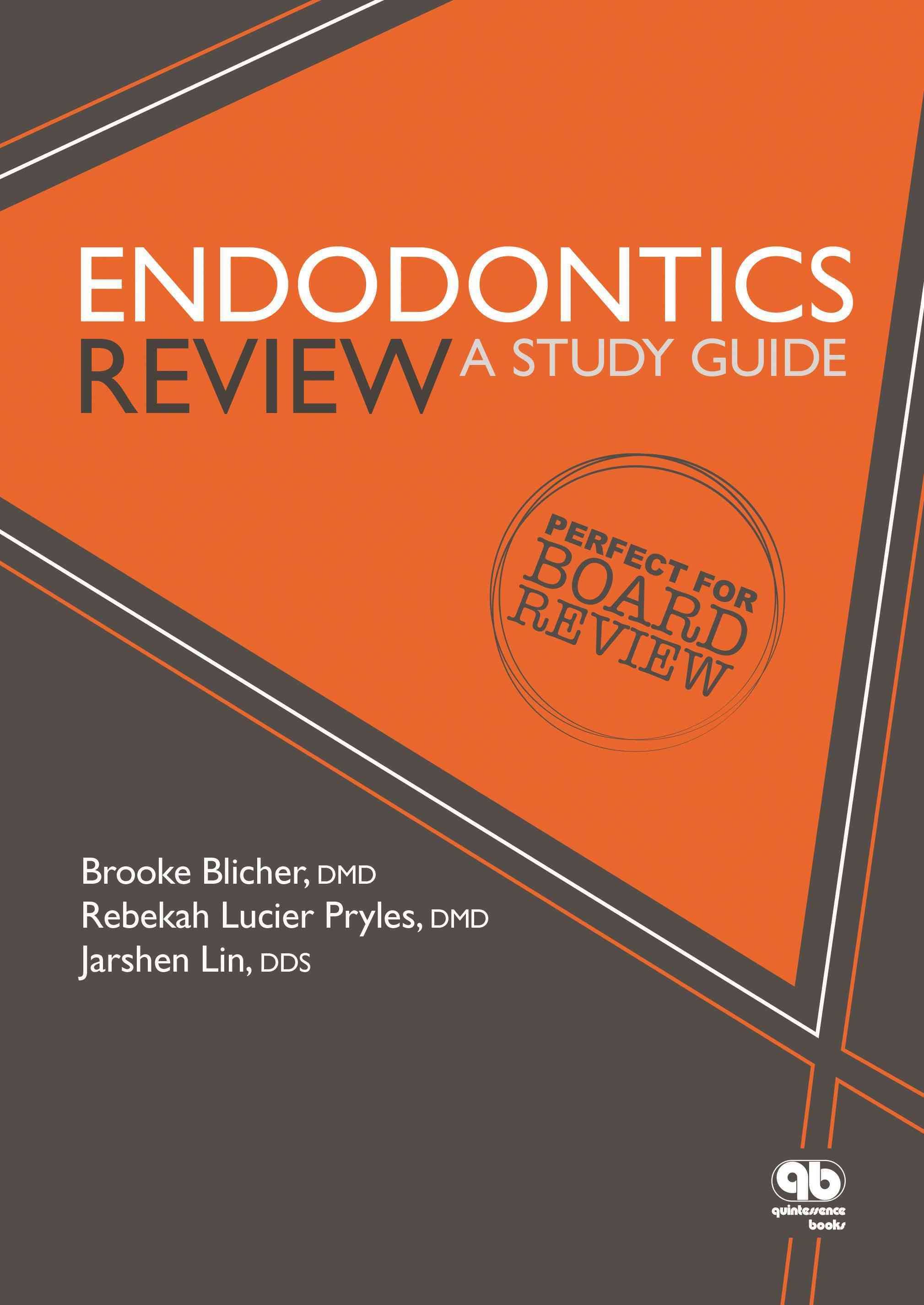 Endodontics Review : A Study Guide
