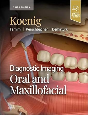 Diagnostic Imaging: Oral and Maxillofacial  (3rd Edition)