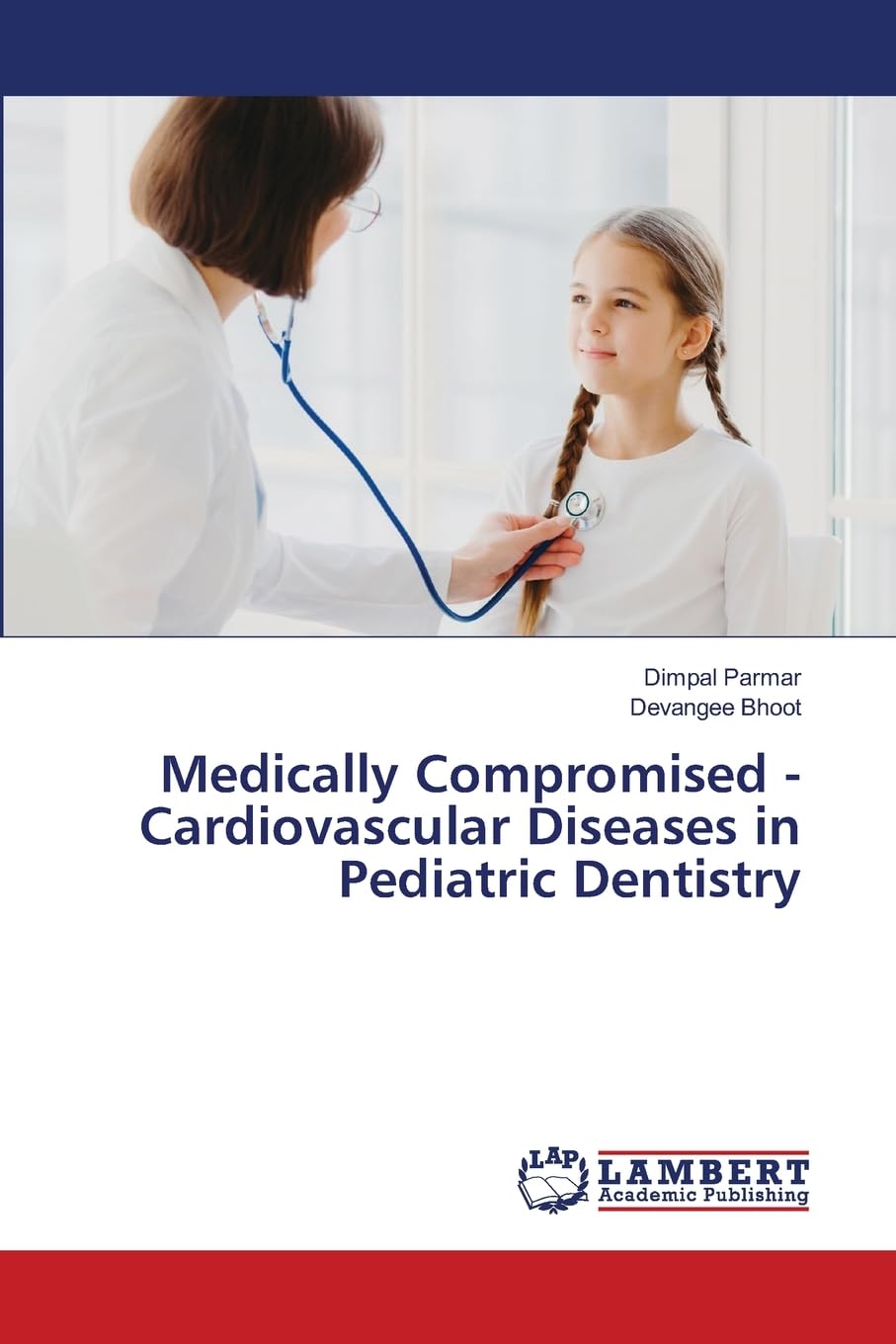Medically compromised-cardiovascular diseases in pediatric dentistry 