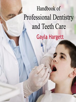 Handbook of Professional Dentistry and Teeth Care