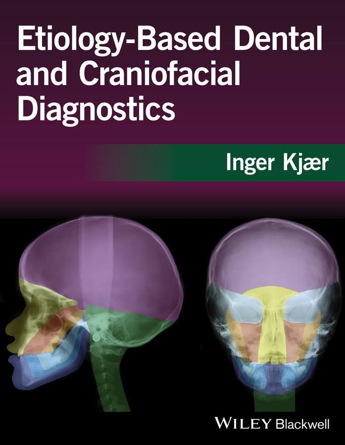 Etiology‐Based Dental and Craniofacial Diagnostics